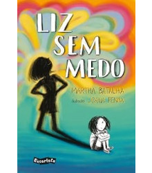 6° Ano Fund II - LIZ SEM MEDO